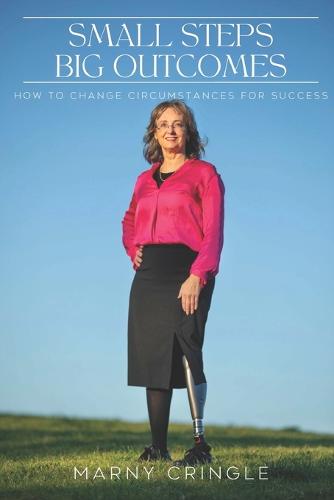 Small Steps Big Outcomes
