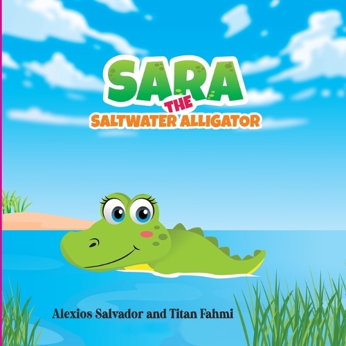 Sara the Saltwater Alligator