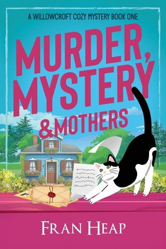 Murder, Mystery & Mothers