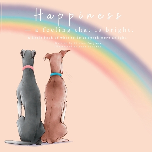Happiness - A Feeling That Is Bright