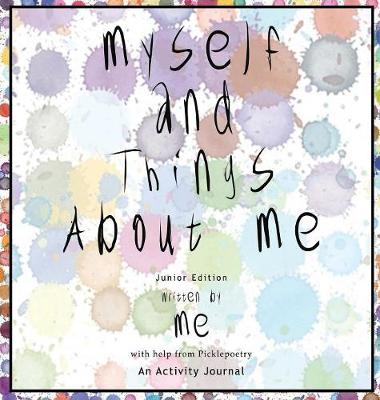 Myself And Things About Me (HB)