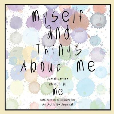 Myself And Things About Me