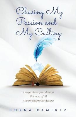 Chasing My Passion and My Calling