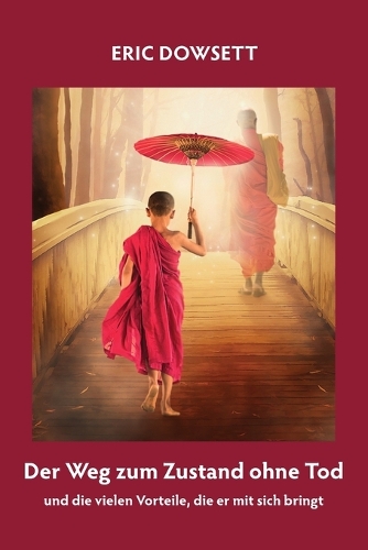 Der Weg zum Zustand ohne Tod