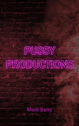 Pussy Productions