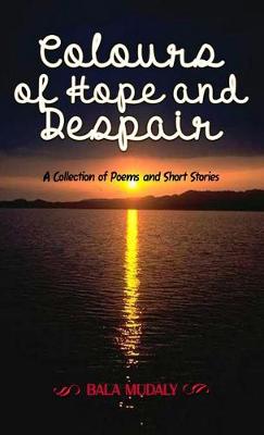 Colours of Hope and Despair