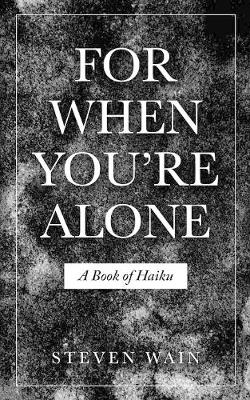 For When You're Alone