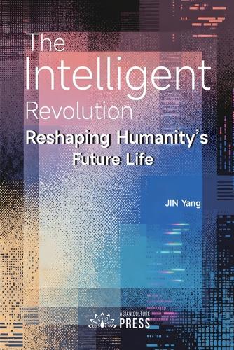 The Intelligent Revolution