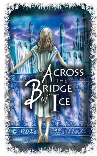 Across the Bridge of Ice