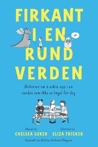 Firkant I en Rund Verden