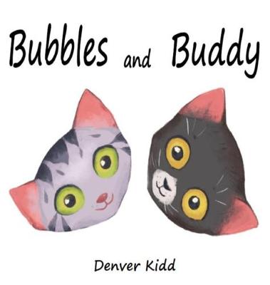 Bubbles and Buddy