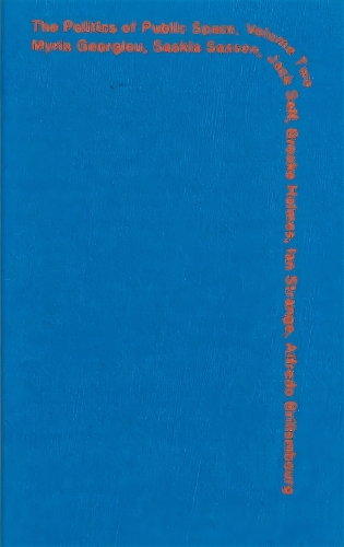 Politics of Public Space - Volume 2