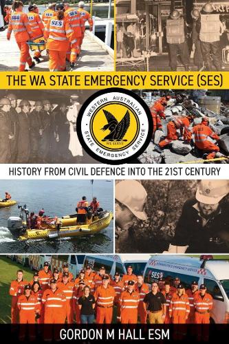 The WA State Emergency Service (SES)