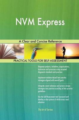 Nvm Express a Clear and Concise Reference