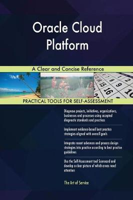 Oracle Cloud Platform a Clear and Concise Reference
