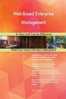 Web-Based Enterprise Management a Clear and Concise Reference