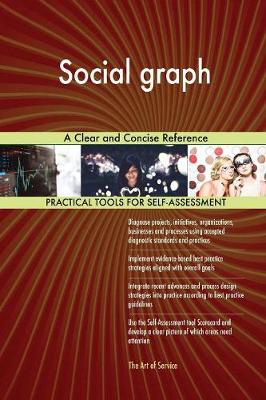 Social Graph a Clear and Concise Reference