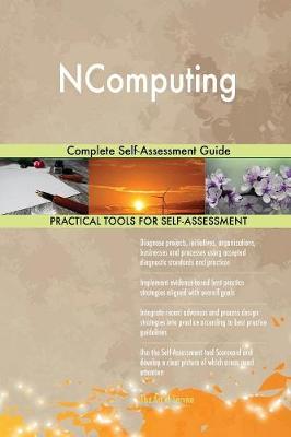 Ncomputing Complete Self-Assessment Guide