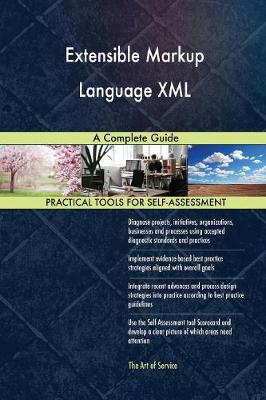 Extensible Markup Language XML a Complete Guide