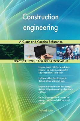 Construction Engineering a Clear and Concise Reference