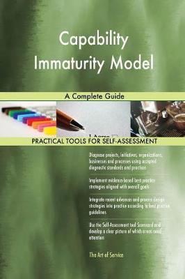 Capability Immaturity Model a Complete Guide