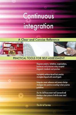 Continuous Integration a Clear and Concise Reference