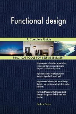 Functional Design a Complete Guide