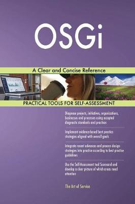 Osgi a Clear and Concise Reference