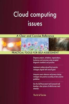 Cloud Computing Issues a Clear and Concise Reference