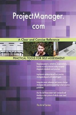 Projectmanager.com a Clear and Concise Reference