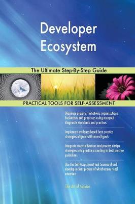 Developer Ecosystem the Ultimate Step-By-Step Guide