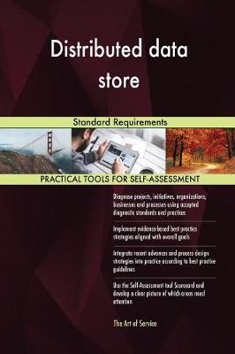 Distributed Data Store Standard Requirements