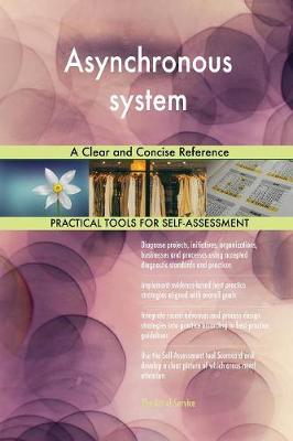 Asynchronous System a Clear and Concise Reference