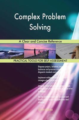Complex Problem Solving a Clear and Concise Reference
