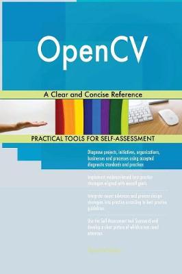 Opencv a Clear and Concise Reference