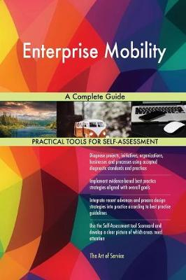 Enterprise Mobility a Complete Guide