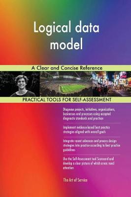 Logical Data Model a Clear and Concise Reference
