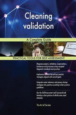 Cleaning Validation a Complete Guide