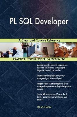 PL SQL Developer a Clear and Concise Reference