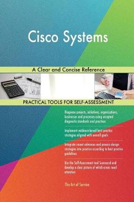 Cisco Systems a Clear and Concise Reference
