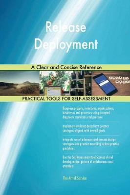 Release Deployment a Clear and Concise Reference