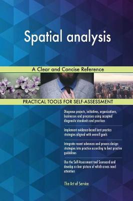 Spatial Analysis a Clear and Concise Reference