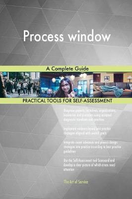 Process Window a Complete Guide