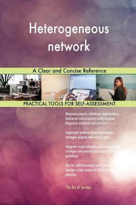 Heterogeneous Network a Clear and Concise Reference
