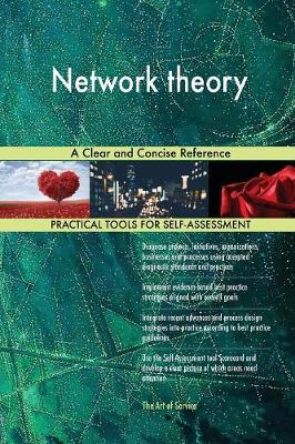 Network Theory a Clear and Concise Reference