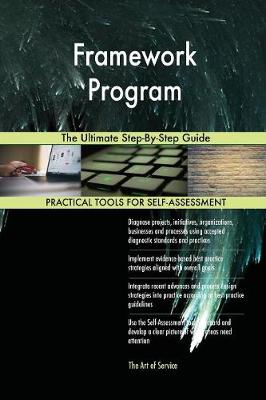 Framework Program the Ultimate Step-By-Step Guide
