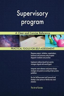 Supervisory Program a Clear and Concise Reference