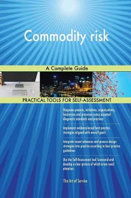 Commodity Risk a Complete Guide