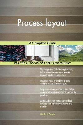 Process Layout a Complete Guide