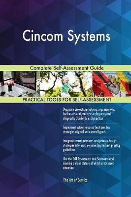 Cincom Systems Complete Self-Assessment Guide